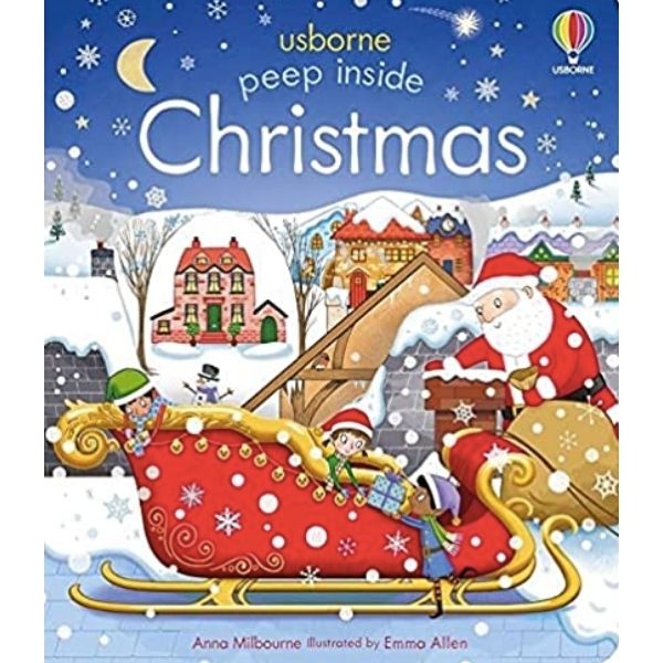 Peep Inside Christmas, by Anna Milbourne
