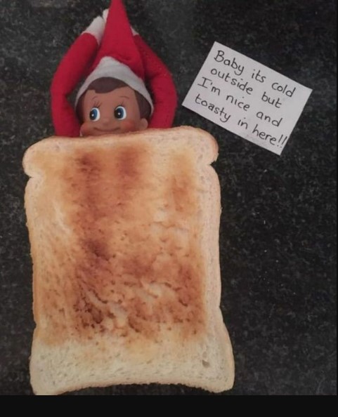 Elf on the shelf Get toasty